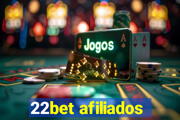 22bet afiliados